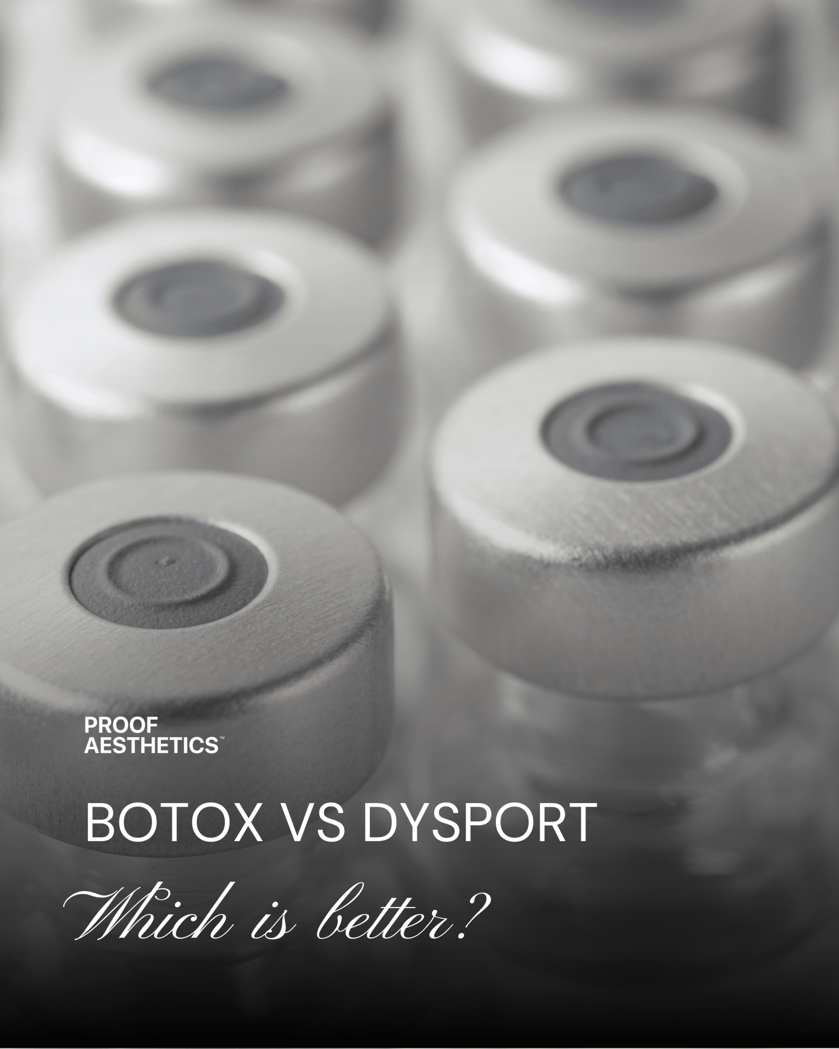 Which Is Better Botox or Dysport? A Guide for Patients in Carlsbad - Proof Aesthetics